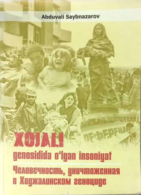XOJALI GENOTSIDIDA OʻLGAN INSONIYAT