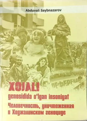 XOJALI GENOTSIDIDA OʻLGAN INSONIYAT