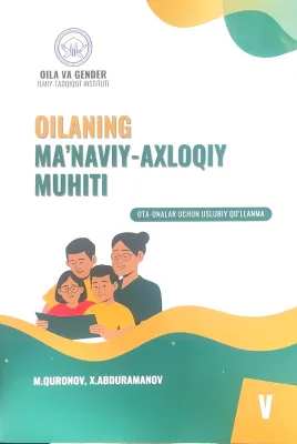 OILANING MA'NAVIY-AXLOQIY MUHITI