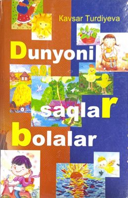 Dunyoni saqlar bolalar