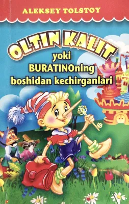 OLTIN KALIT Yoki BURATINONING BOSHIDAN KECHIRGANLARI