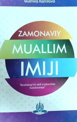 ZAMONAVIY MUALLIM IMIJI