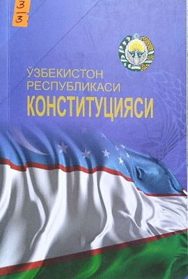 O'ZBEKISTON RESPUBLIKASI KONSTITUTSIYASI