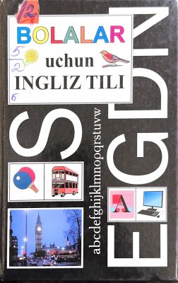 BOLALAR UCHUN INGLIZ TILI