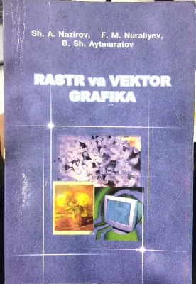 RASTR VA VEKTOR GRAFIKA